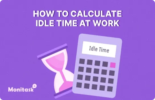 How To Calculate Idle Time At Work. Illustration for the Monitask Blog.