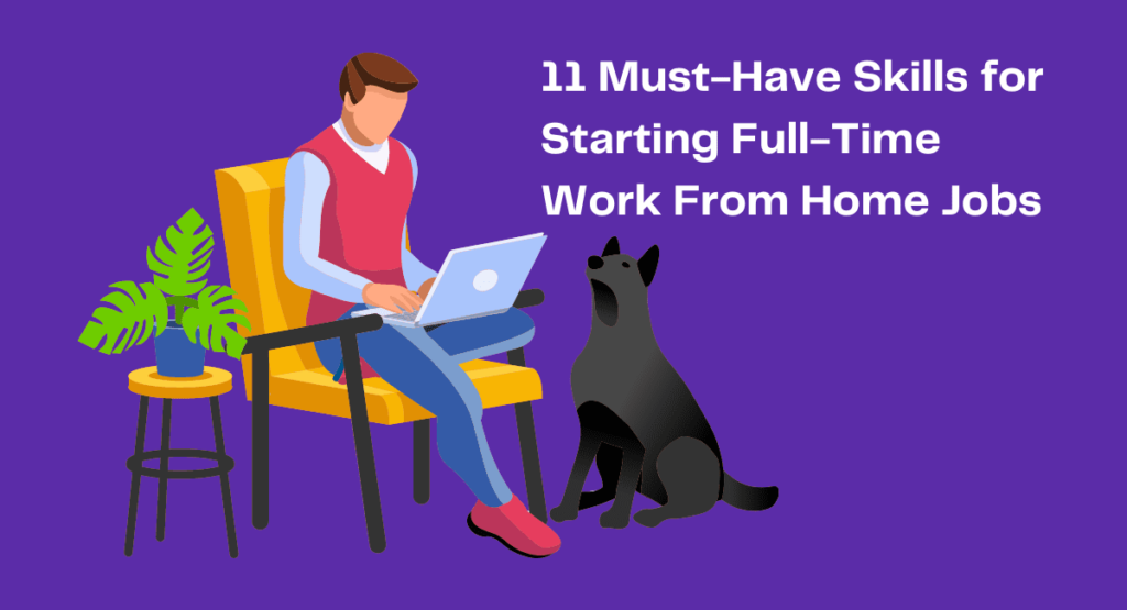 Work from home skills needed to be successful remote work
