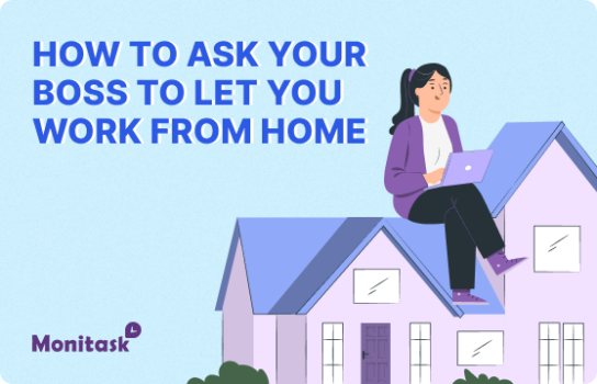 How to ask your boss to let you work from home?