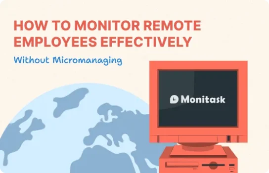 Monitask. Ilustration of How to Monitor Remote Employees Effectively Without Micromanaging
