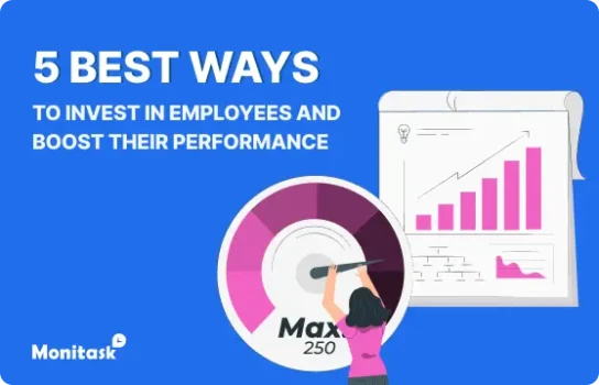The 5 Best Ways to Invest in Employees and Boost Their Performance. Illustration for the Monitask Blog