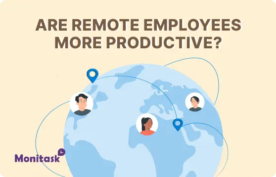 Are Remote Employees More Productive? Illustration for the Monitask Blog