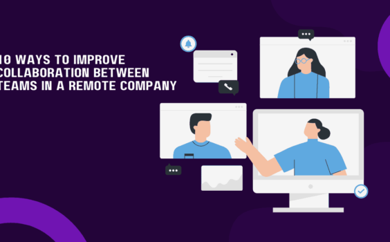 Monitask. Illustration of 10 Ways to Improve Collaboration Between Teams in a Remote Company