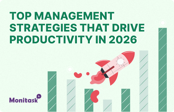 Monitask. Illustration of Top Management Strategies That Drive Productivity in 2026
