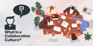 Building A Collaborative Culture Through Empowerment Monitask