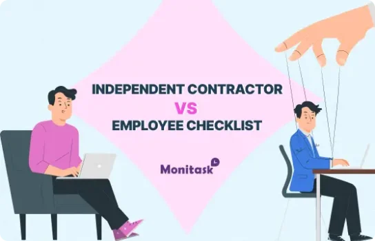The Ultimate Independent Contractor vs Employee Checklist: How to Determine the Difference. Illustration for the Monitask Blog.