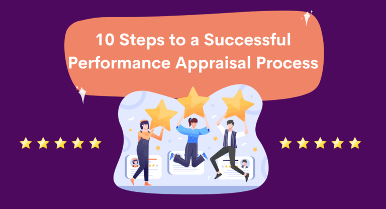 10 Steps To A Successful Performance Appraisal Process Monitask