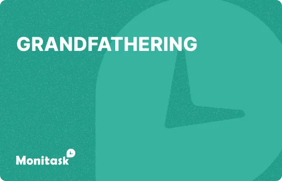 Grandfathering illustration for the Monitask HR Glossary