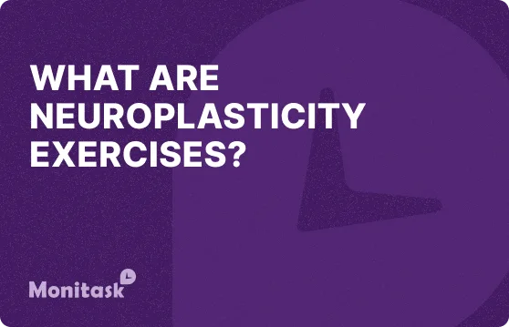 Monitask. Illustration of What are neuroplasticity exercises?