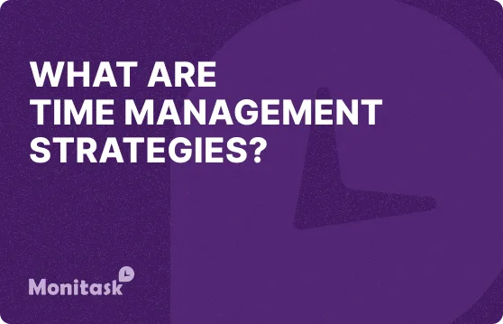 Monitask. Illustration of What are time management strategies?