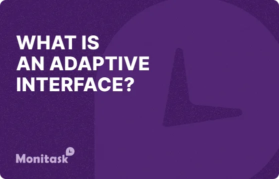 What is an Adaptive Interface illustration for the Monitask Business glossary