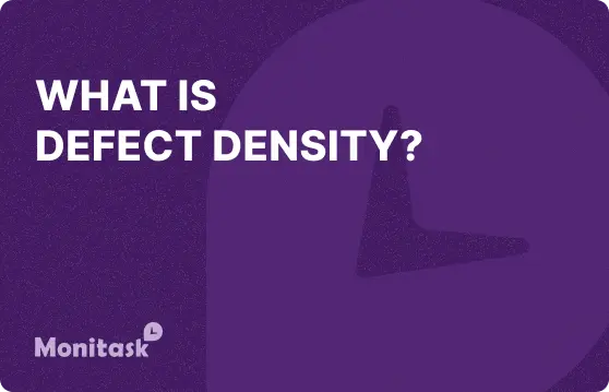 What Is Defect Density? Illustration for the Monitask Business Glossary.