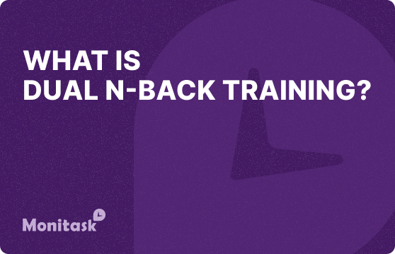Monitask. Illustration of What Is Dual N-Back Training?