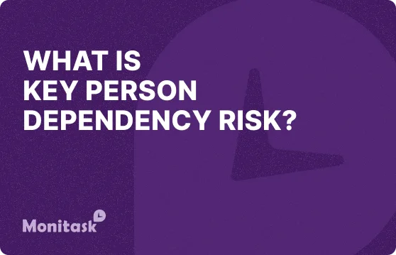 What is Key Person Dependency Rate illustration for the Monitask Business glossary