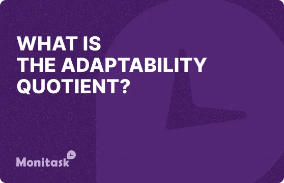 What Is the Adaptability Quotient? Illustration for the Monitask Business Glossary.