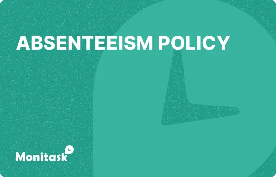 Absenteeism Policy. Illustration for the Monitask HR Glossary.