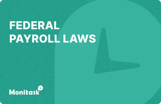 Federal Payroll Laws. Illustration for the Monitask HR Glossary.
