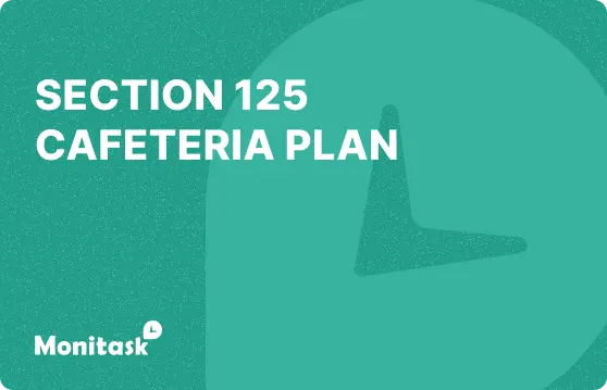 Section 125 Cafeteria Plan. Illustration for the Monitask HR Glossary.
