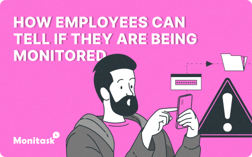Monitask. Illustration of How Employees Can Tell If They Are Being Monitored?