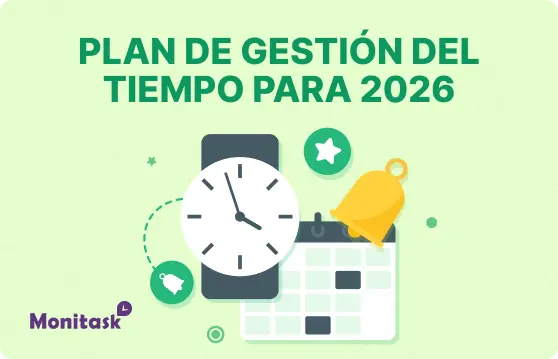Plan de Gestión del Tiempo para el año 2026. Ilustración para el Blog de Monitask.