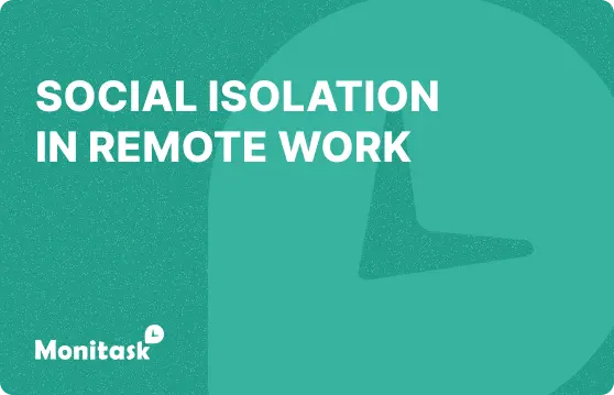 Social Isolation in Remote Work illustration for the Monitask HR Glossary