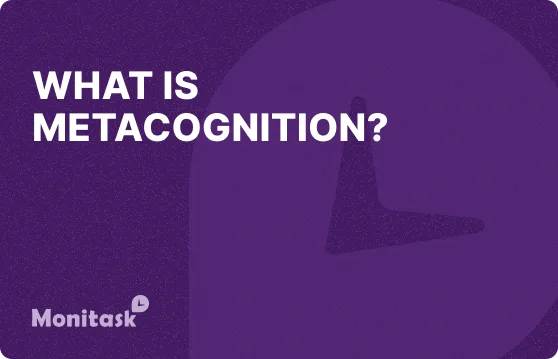 What is Metacognition? Illustration for the Monitask Business Glossary