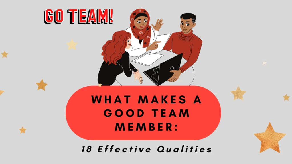 5 qualities of a good team member essay